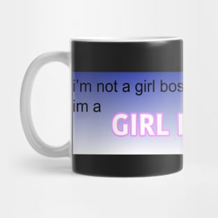 girl boss, no, girl employee Mug